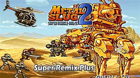 Metal Slug 2 Hack Super Remix Plus YouTube