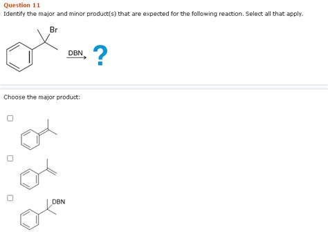 Solved Question Identify The Major And Minor Product S Chegg