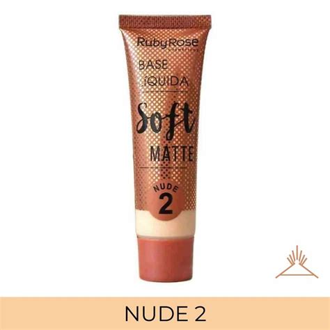 Base Líquida Soft Matte Ruby Rose Tons Nude Shopee Brasil