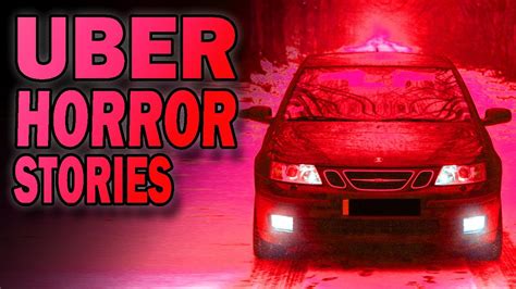 4 True Scary Uber Horror Stories YouTube