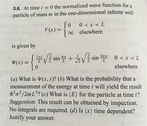 Solved At Time T The Normalized Wave Function For A Chegg