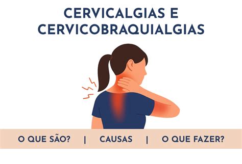 Cervicobraquialgias O Que É - Cervicalgias e Cervicobraquialgias - António Gaspar