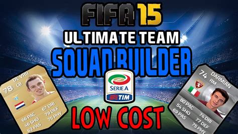 FIFA 15 SERIE A BUGGATA LOW COST SQUAD BUILDER YouTube