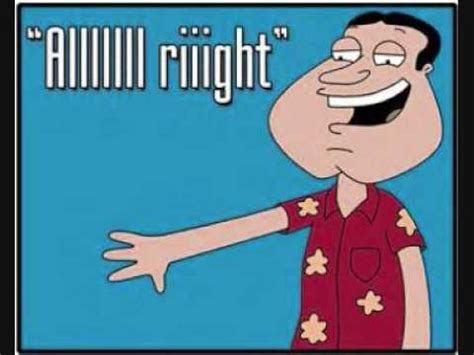 Quagmire heh heh alright! - YouTube