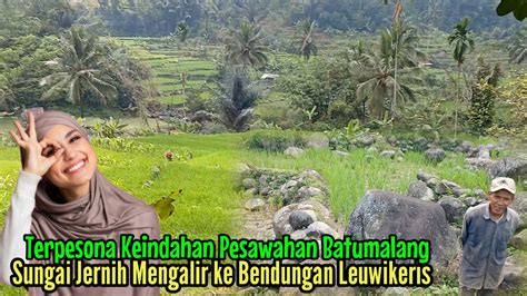 Sungai Jernih Mengalir Ke Bendungan Leuwikeris Terpesona Keindahan