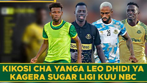 Kikosi Cha Yanga Kinachoanza Leo Dhidi Ya Kagera Sugar Mechi Ya Ligi