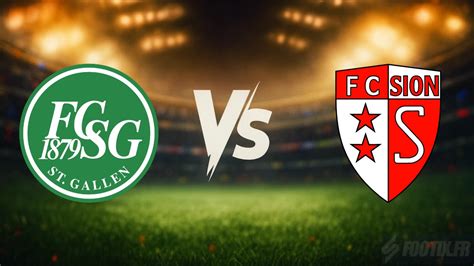 Estatísticas De Fc Sion X Fc St Gallen - Pronostic : FC St. Gallen 1879 vs FC Sion | 16/12