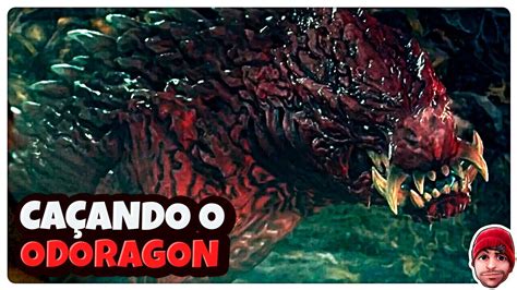 Ca Ando Um Odoragon Bicho Complicado L Mina D Namo Youtube