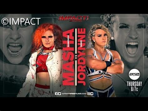 Masha Slamovich Vs Jordynne Grace Singles Match Impact On Axs Tv