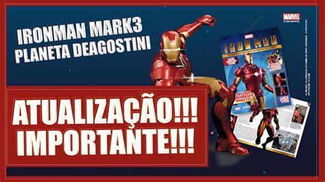 Atualiza O Importante Iron Man Mark Planeta Deagostini Youtube