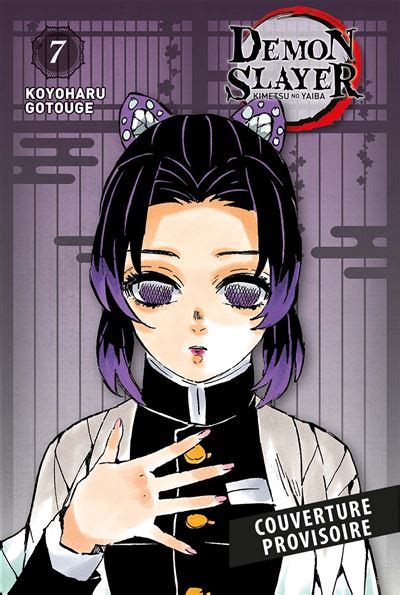 Demon Slayer Edition Pilier T07 Dernier Livre De Koyoharu Gotouge