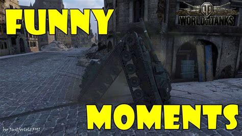 Funny Moments In World Of Tanks