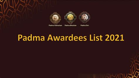 Padma Awardees List 2021 Padma Vibhushan Padma Bhushan And Padma Shri