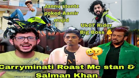 Carryminati Roast Mc Stan🤣 Lll Jannu Stuntz Poked Aamir Majid ️ Ll The