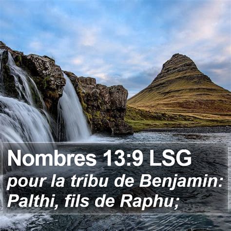 Nombres 13 9 LSG Pour La Tribu De Benjamin Palthi Fils De