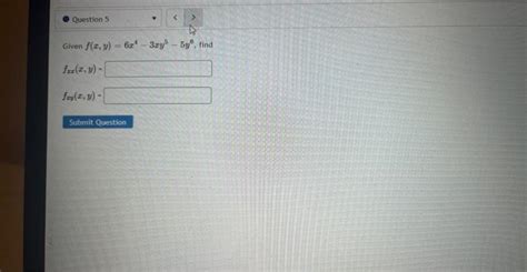 Solved Given Fxy6x4−3xy5−5y6 Fxxxy Fxyxy