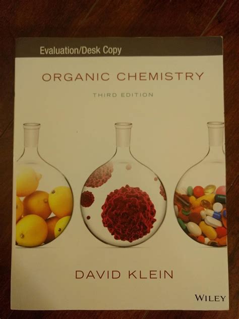 Organic Chemistry 3rded Klein Evaluationdesk Copy David R Klein