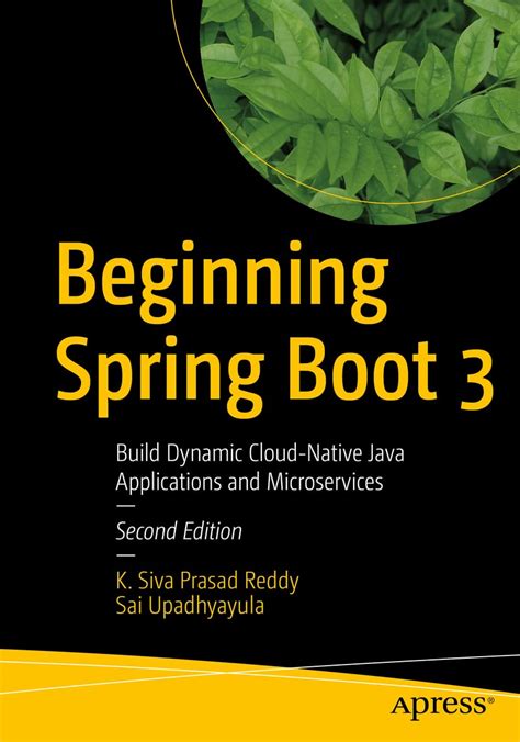 Beginning Spring Boot 3 Build Dynamic Cloud Native Java