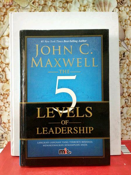 Jual John C Maxwell The 5 Levels Of Leadership Di Lapak Angeleen