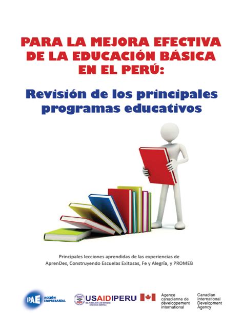 Para La Mejora Efectiva De La Educación Básica En El Perú Revisión De