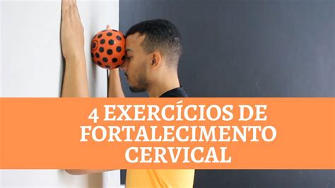 2 4 EXERCÍCIOS DE FORTALECIMENTO CERVICAL YouTube