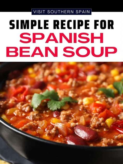 Easy Spanish Bean Soup Recipe Visit Southern Spain