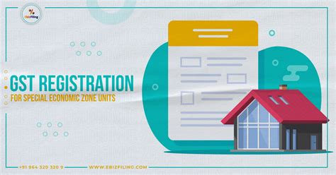 Gst Registration For Special Economic Zone Units And Developers Ebizfiling