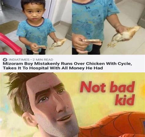 not bad kid : r/memes