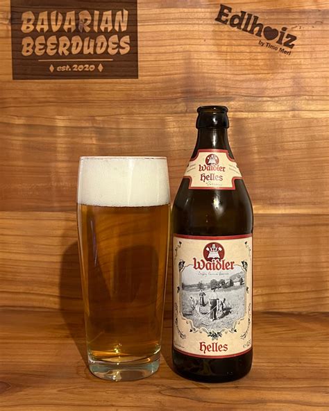 Waidler Helles Bavarianbeerdudes Bierblog