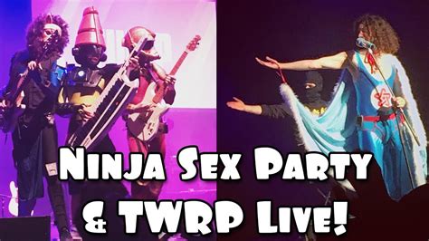 Ninja Sex Party TWRP Tour De Force Live In Madison WI The Sylvee