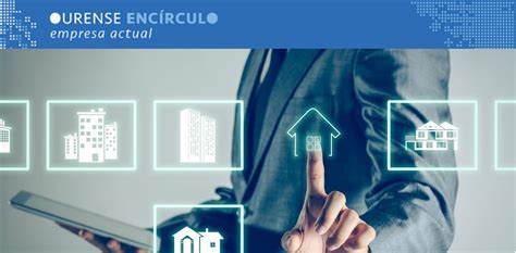 OURENSE PROPTECH TECNOLOGÍA EN EL SECTOR INMOBILIARIO Círculo de