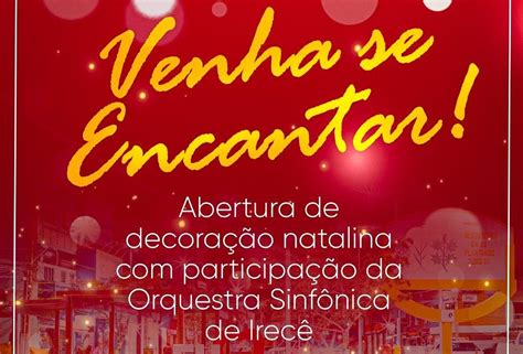 Prefeitura de Irecê inaugura decoração de Natal da cidade Caraíbas FM