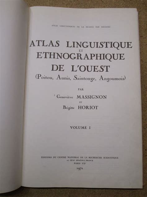 Atlas Linguistique Et Ethnographique De L Ouest Poitou Aunis