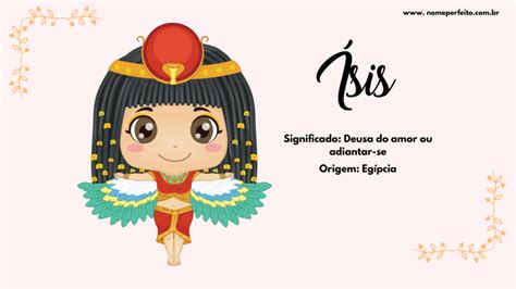 Apelidos Para O Nome Isis - Significado do nome Ísis - Nome Perfeito