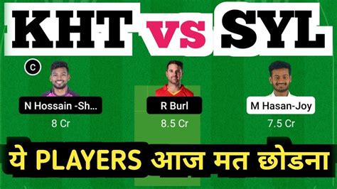 KHT Vs SYL KHT Vs SYL Dream11 KHT Vs SYL Dream11 Prediction