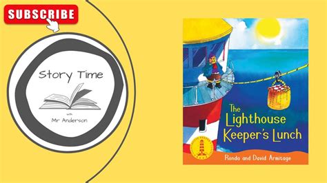 The Lighthouse Keepers Lunch Narrated Picture Book Story Read Aloud Youtube