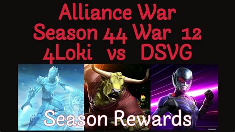 Alliance War Season 44 War 12 4Loki Vs DSVG YouTube