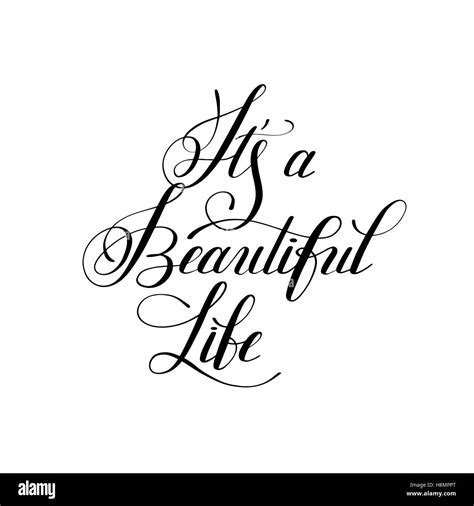 Its A Beautiful Life Positive Hand Lettering Typography Poster Stock