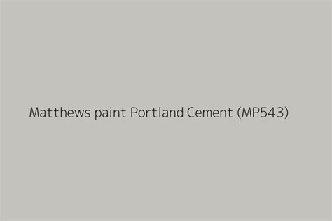 Matthews Paint Portland Cement Mp Color Hex Code