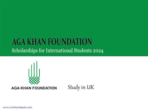 Aga Khan Foundation Scholarships 2024