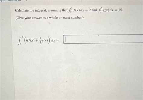 Solved Calculate The Integral Assuming That ∫05f X Dx 2 And