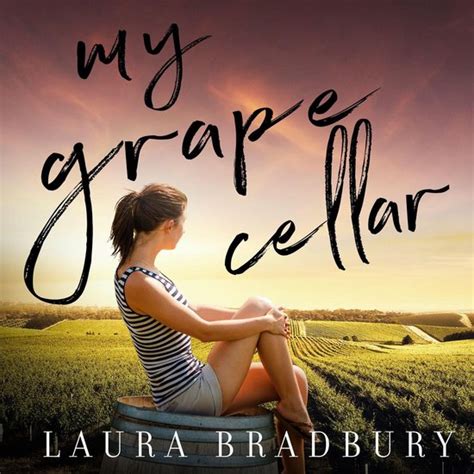 My Grape Cellar Laura Bradbury 9781989784099 Boeken