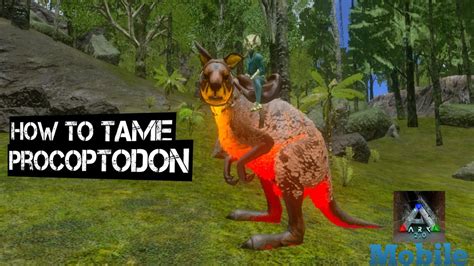 How To Tame Procoptodon S E Ark Mobile In Tamil Ark Survival