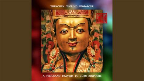 Seven Line Prayer To Guru Rinpoche Feat Singha Namdrol Rinpoche