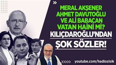 MERAL AKŞENER AHMET DAVUTOĞLU VE ALİ BABACAN VATAN HAİNİ Mİ