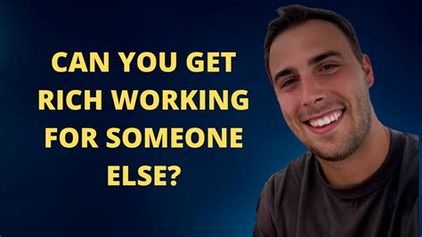 Can You Get Rich Working For Someone Else Youtube