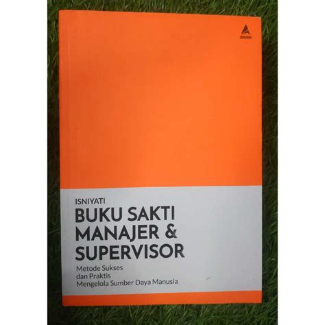 Jual Buku Sakti Manajer Supervisor Metode Sukses Dan Praktis Mengelola