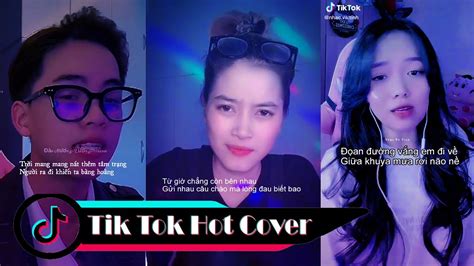Cover Tiktok Đỉnh Cao 27 Tổng Hợp Những Bản Cover Cực Hot Trên TikTok Hiện Nay TikTok Cover