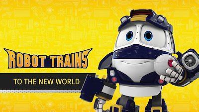 Watch Robot Trains Season Episode To The New World Online Now