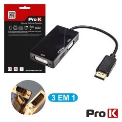 Adaptador Displayport Macho Dvi Hdmi Vga Prok Tecnomartins Pt